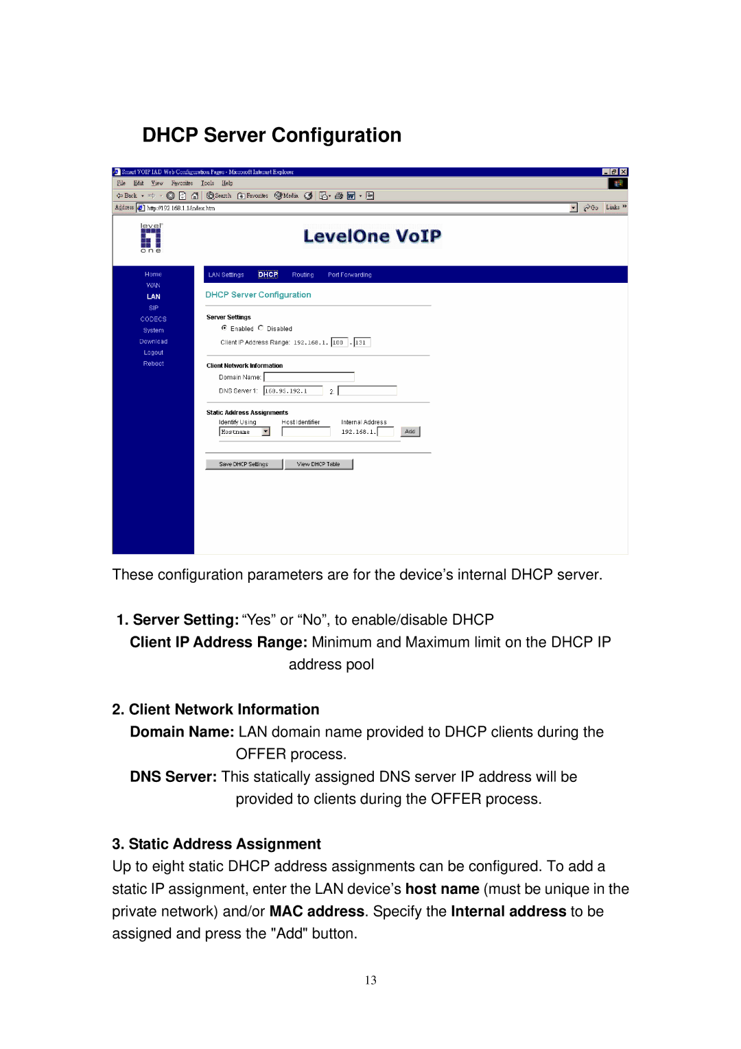 LevelOne 2110, 4100, VOI-1110, 2100 manual Dhcp Server Configuration, Client Network Information, Static Address Assignment 