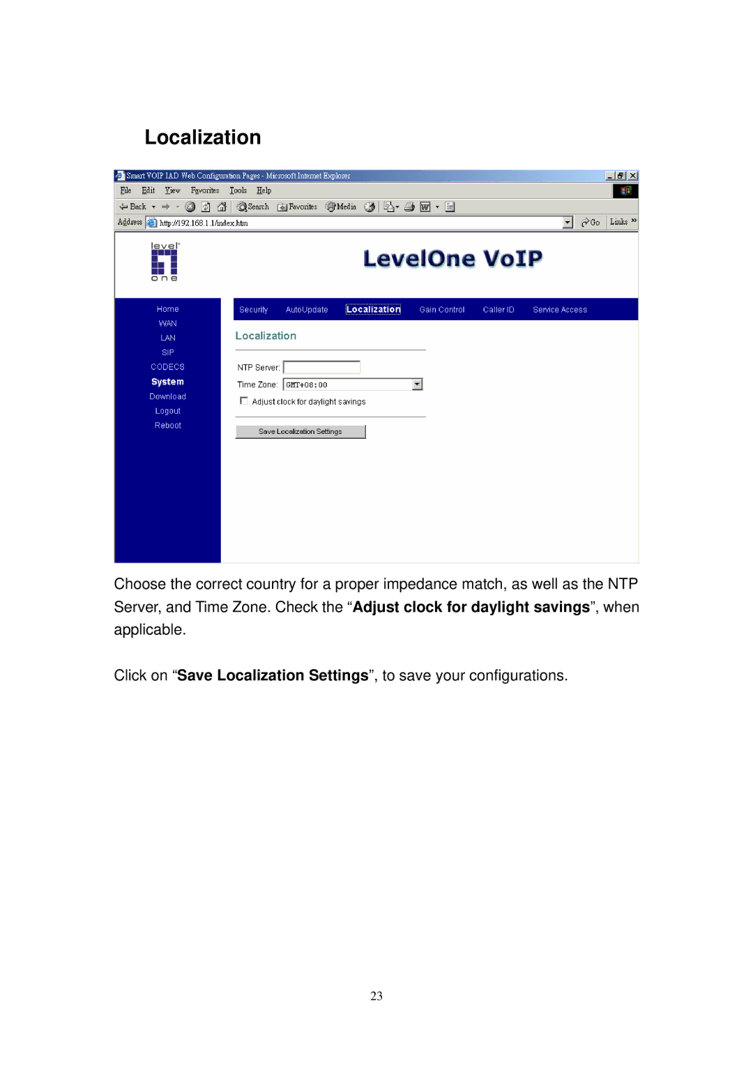 LevelOne VOI-1110, 2110, 4100, 2100 manual Localization 