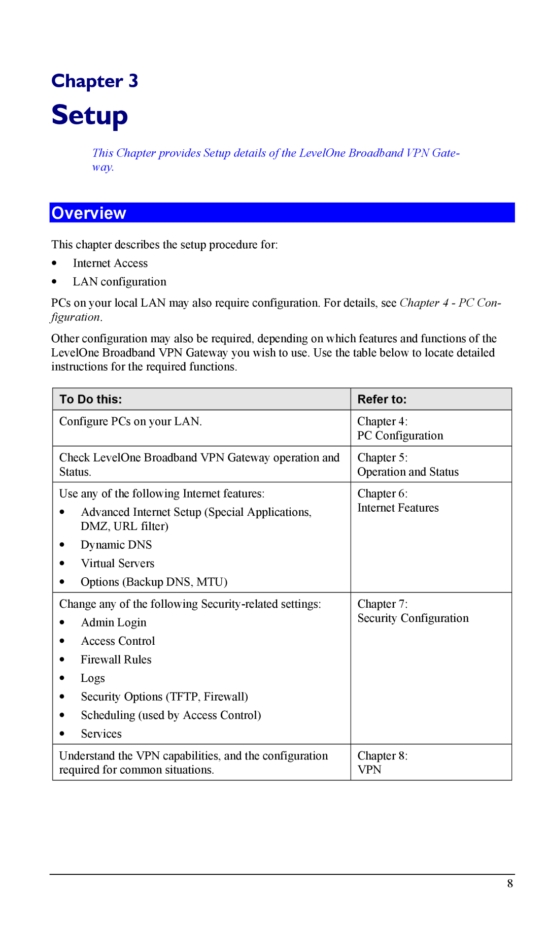 LevelOne FBR-1404TX user manual Overview, To Do this Refer to 