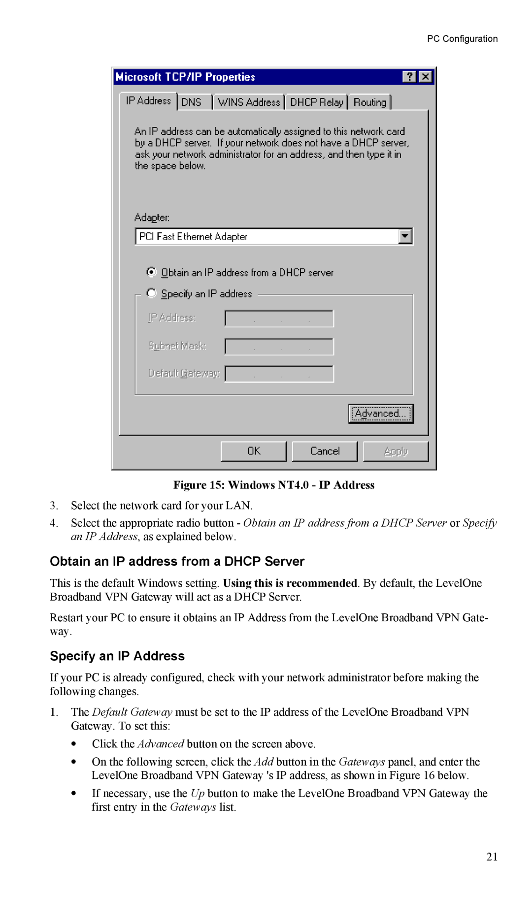 LevelOne FBR-1404TX user manual Obtain an IP address from a Dhcp Server, Specify an IP Address 