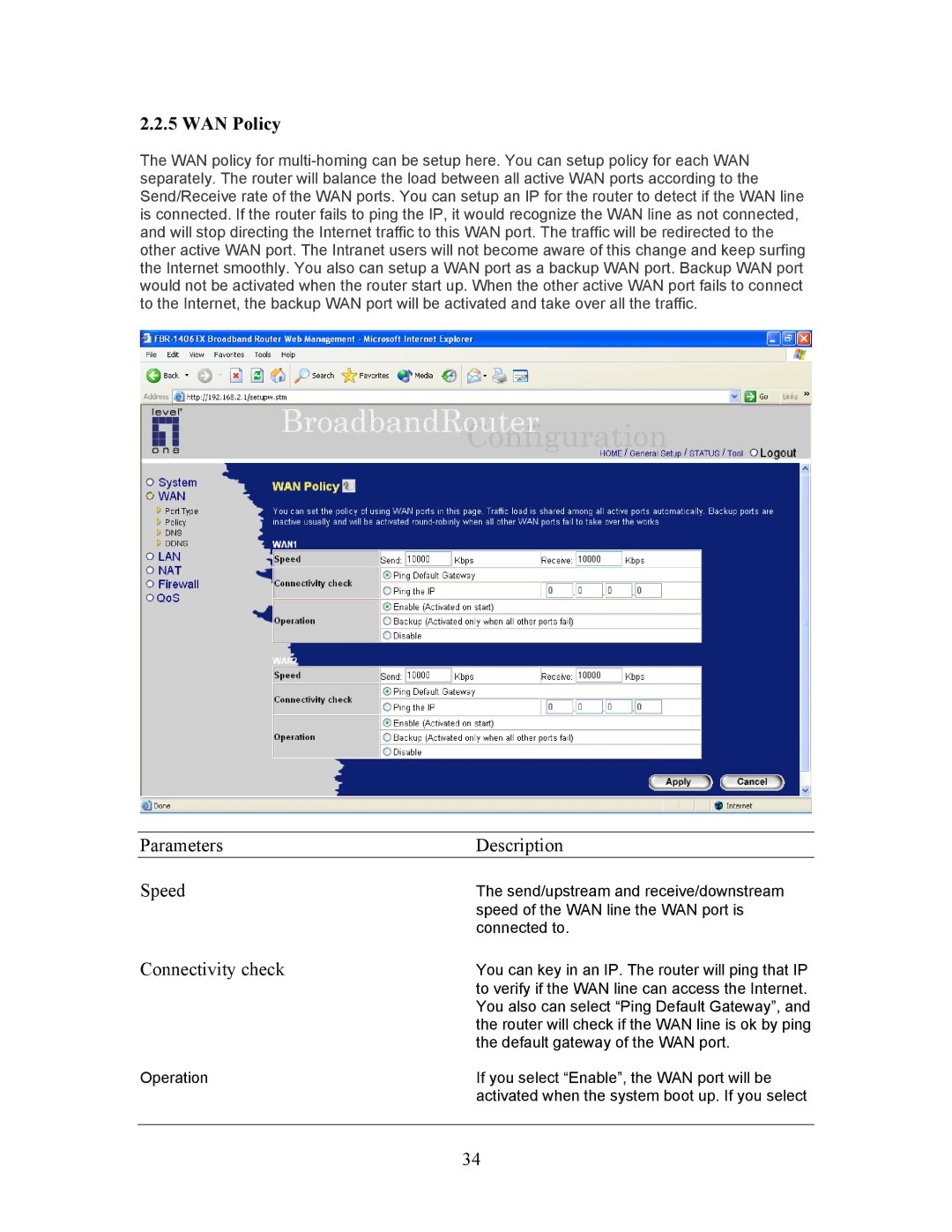 LevelOne FBR-1406TX manual WAN Policy, Parameters Description Speed, Connectivity check 