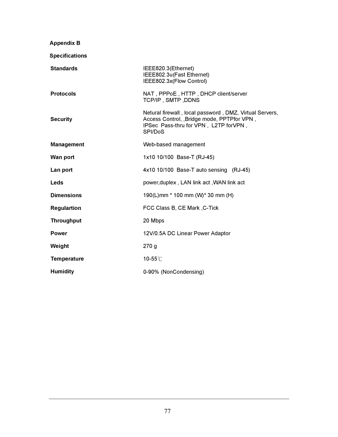 LevelOne FBR-1406TX Appendix B Specifications Standards, Protocols, Security, Management, Wan port, Lan port, Leds, Power 