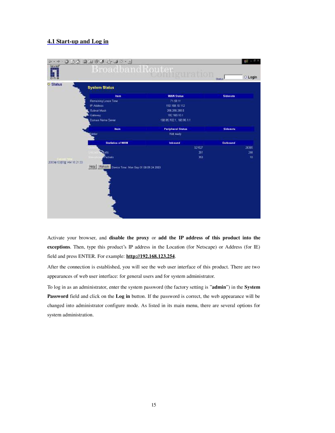 LevelOne FBr-1415TX user manual Start-up and Log 