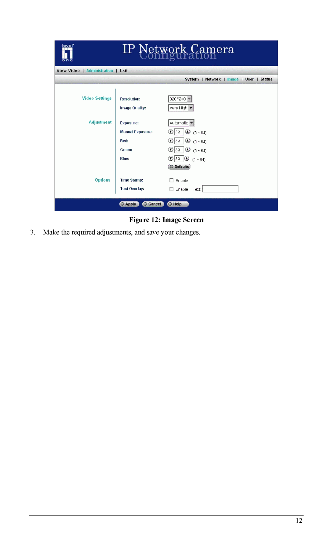 LevelOne WCS-2000, FCS-1000 user manual Make the required adjustments, and save your changes 