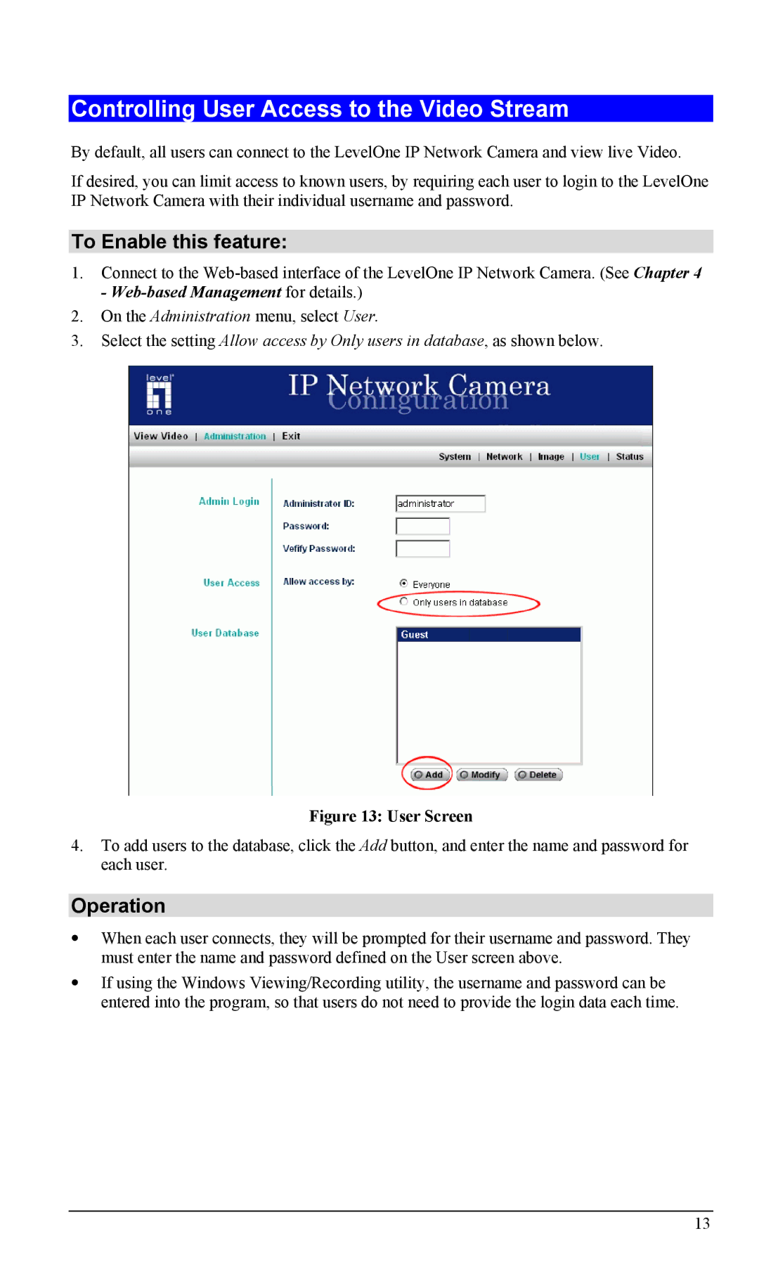 LevelOne FCS-1000, WCS-2000 user manual Controlling User Access to the Video Stream, To Enable this feature, Operation 