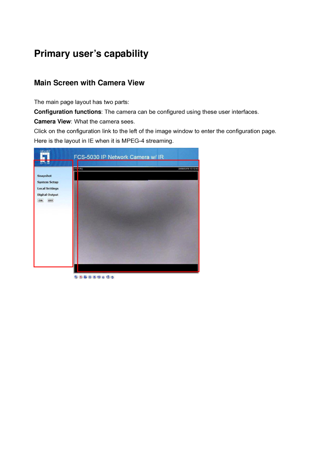 LevelOne FCS-5030 user manual Primary user’s capability, Main Screen with Camera View 