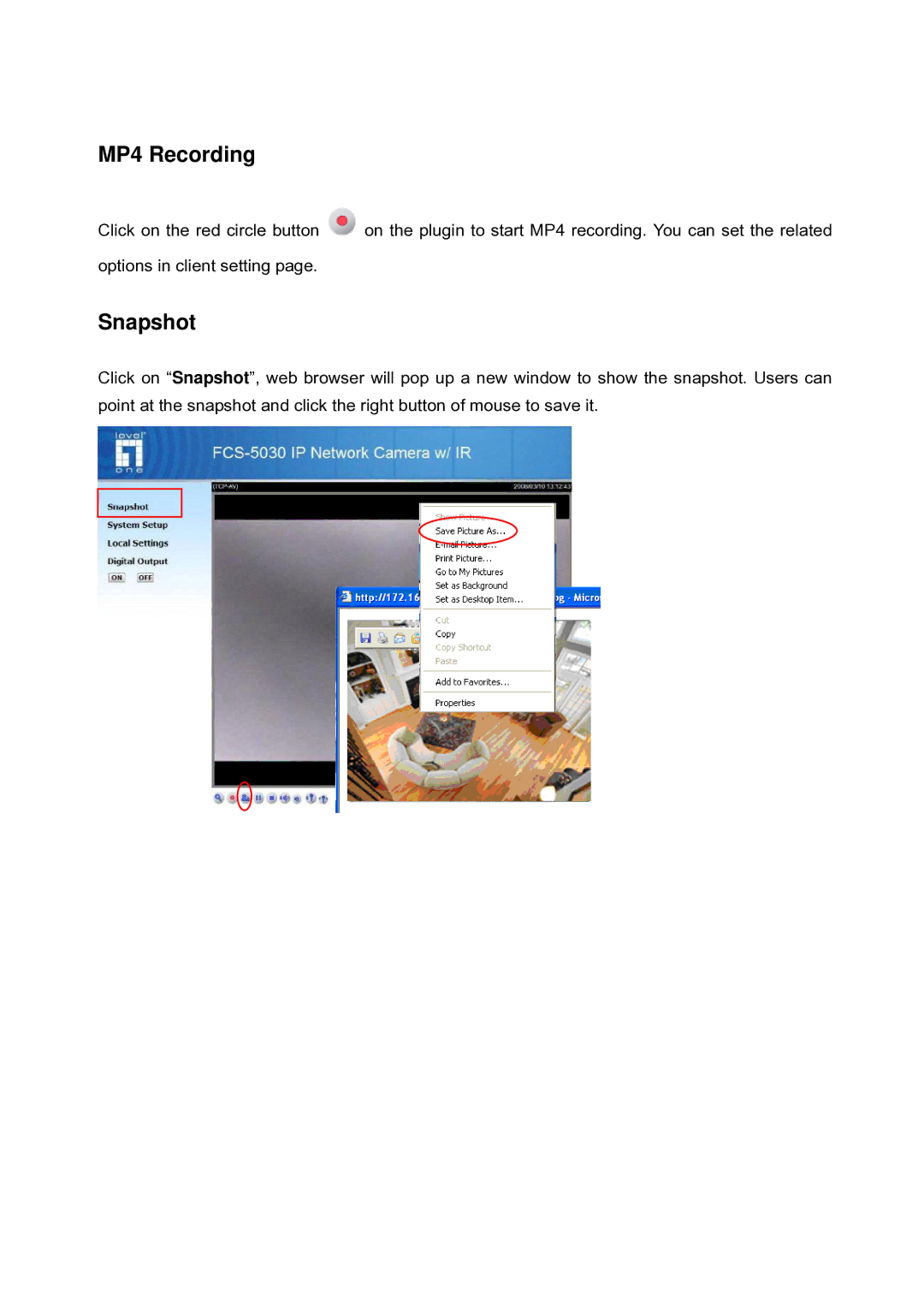 LevelOne FCS-5030 user manual MP4 Recording, Snapshot 