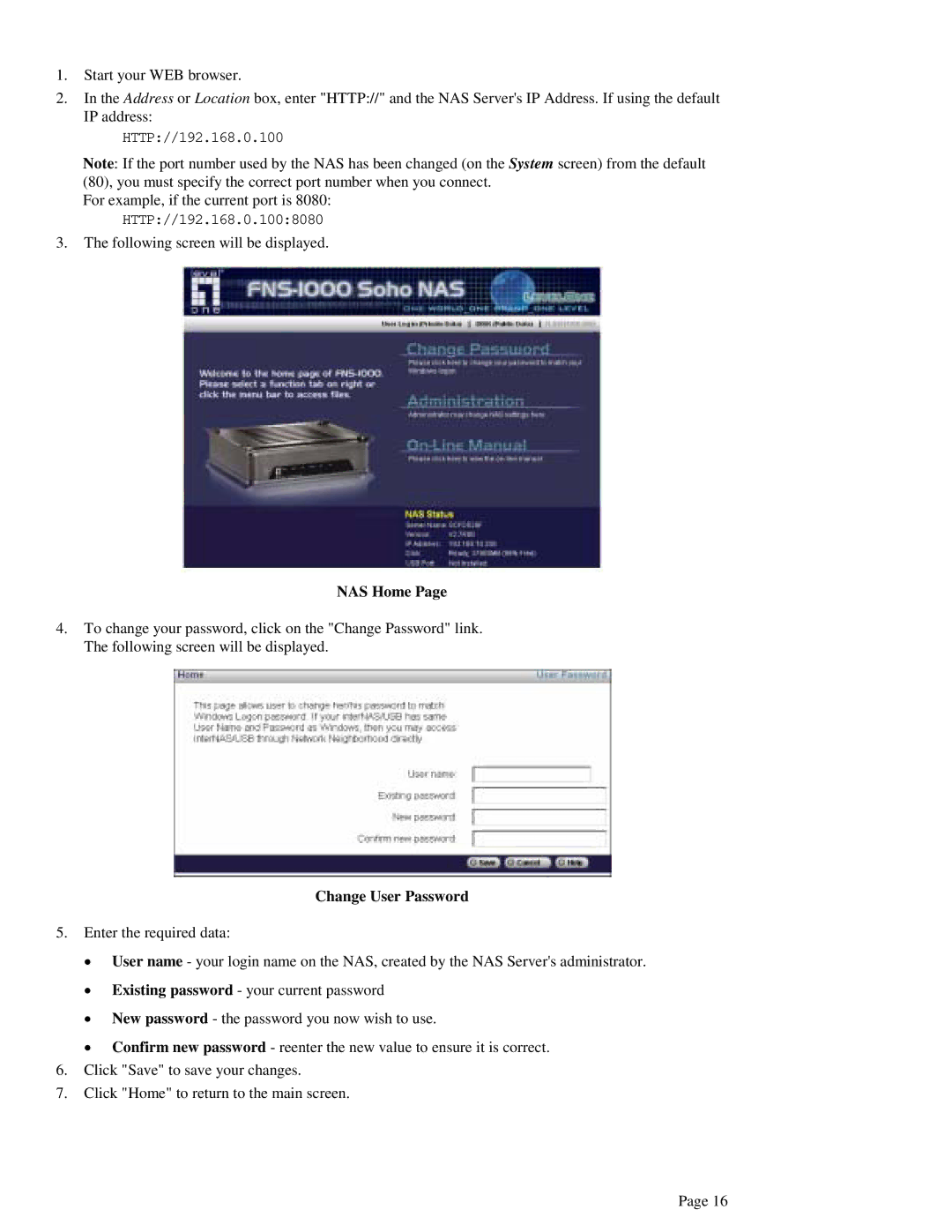 LevelOne FNS-1000 user manual Change User Password 