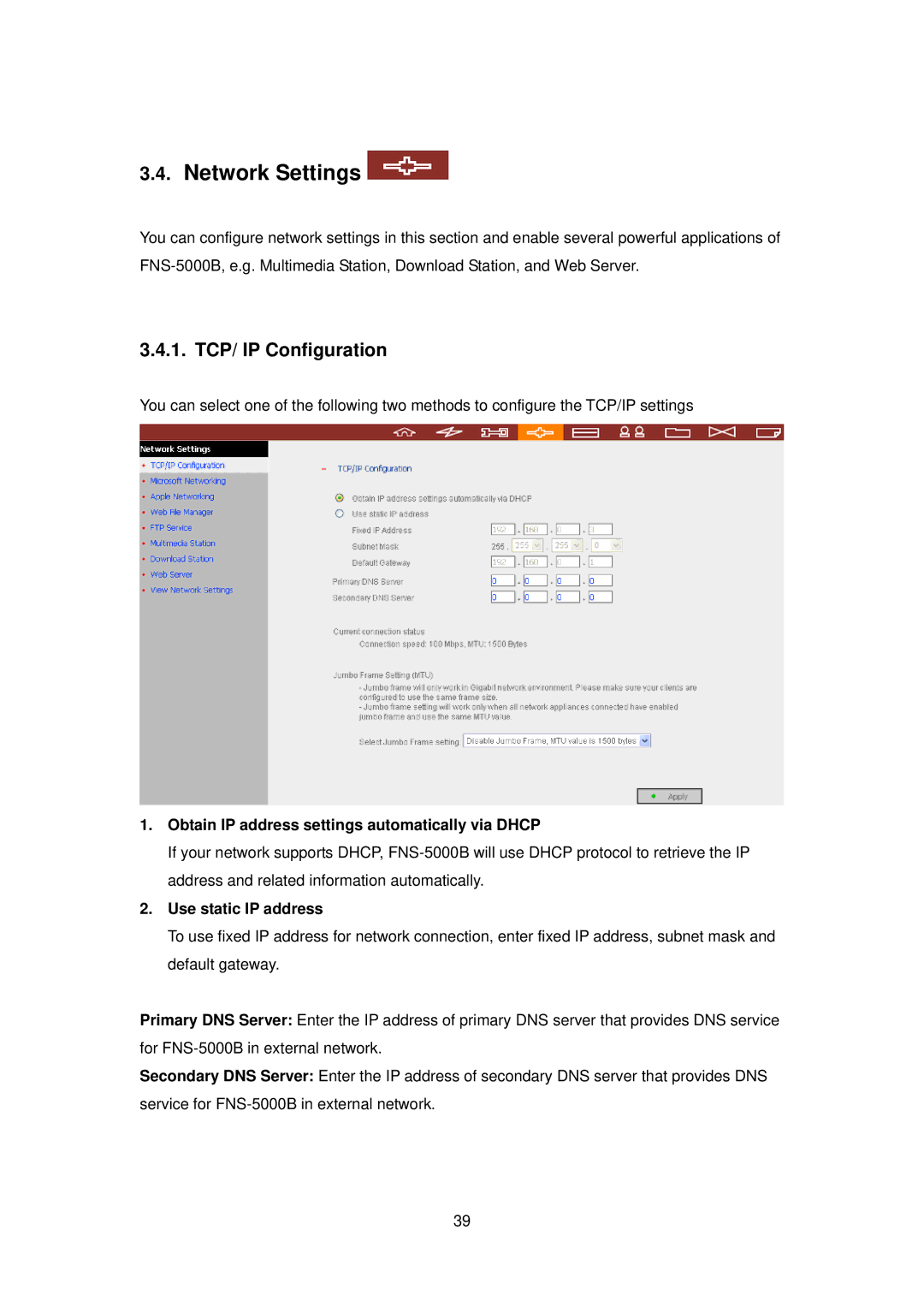 LevelOne FNS-5000B manual Network Settings, TCP/ IP Configuration, Obtain IP address settings automatically via Dhcp 