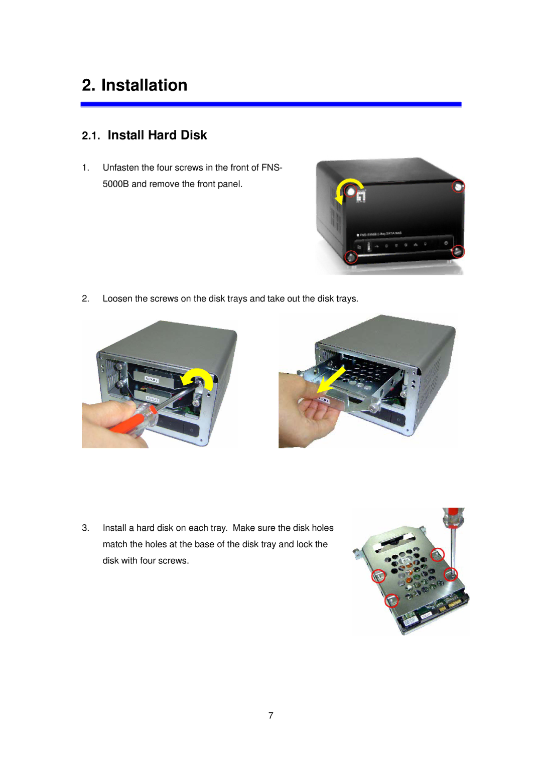 LevelOne FNS-5000B manual Installation, Install Hard Disk 