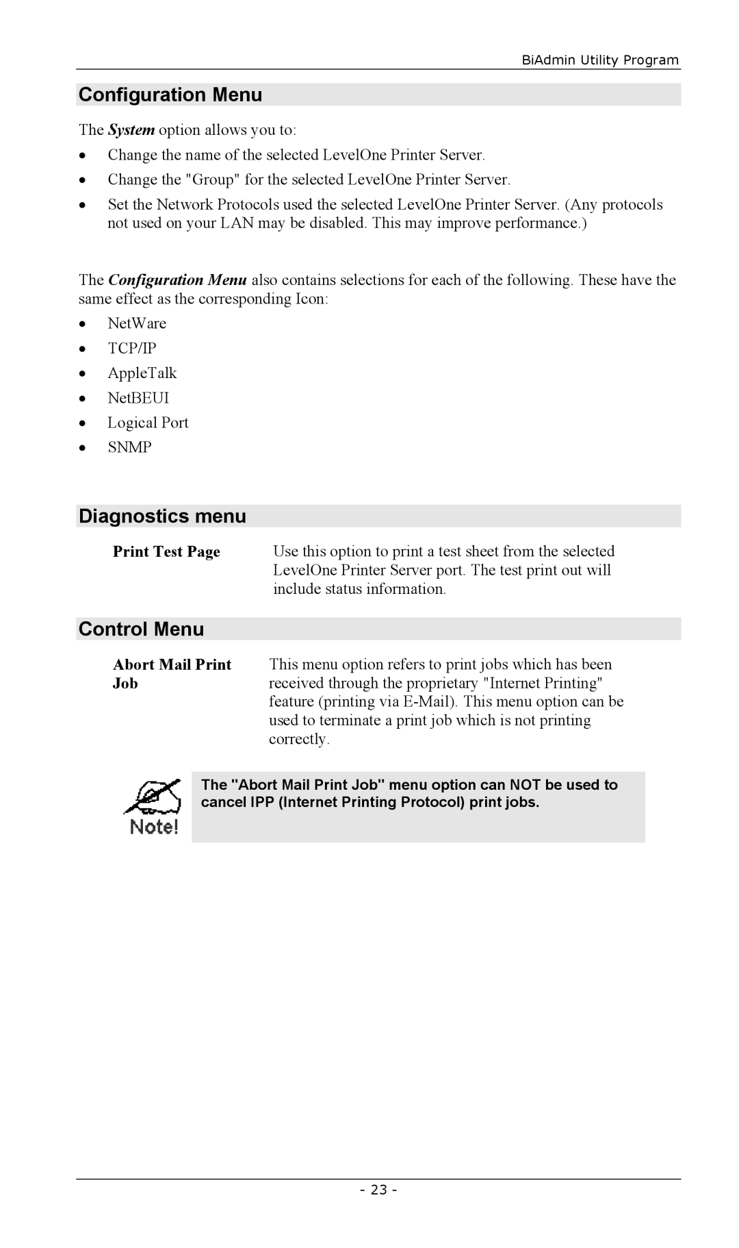 LevelOne FPS-2101USB, FPS-2003TXU, FPS-2111TXU, FPS-2013TXU, FPS-2101TXU Configuration Menu, Diagnostics menu, Control Menu 