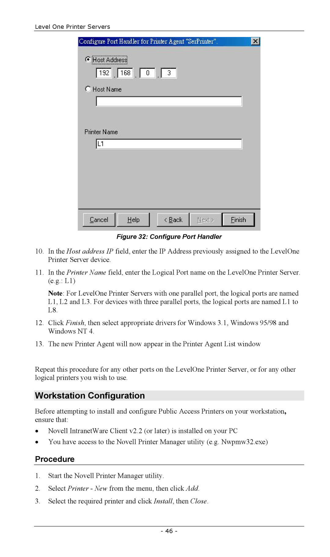 LevelOne FPS-2111TXU, FPS-2003TXU, FPS-2101USB, FPS-2013TXU, FPS-2101TXU, EPS-3001TU manual Workstation Configuration, Procedure 