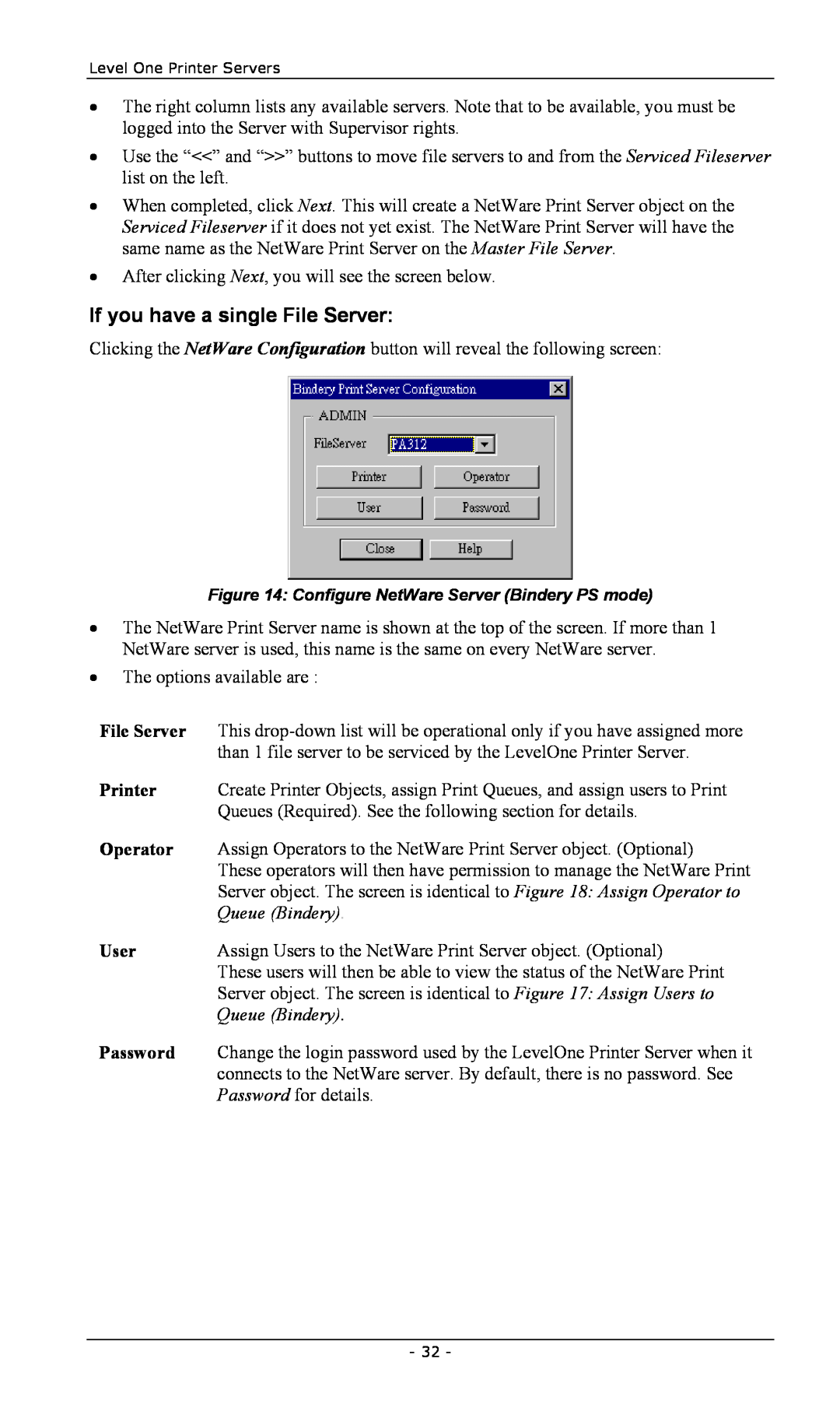 LevelOne EPS-3001TU, FPS-2003TXU manual If you have a single File Server, Queue Bindery, Printer, Operator, User, Password 
