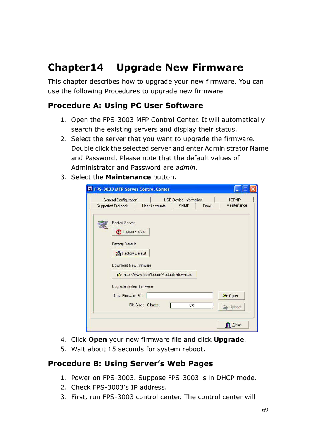 LevelOne FPS-3003 Upgrade New Firmware, Procedure a Using PC User Software, Procedure B Using Server’s Web Pages 