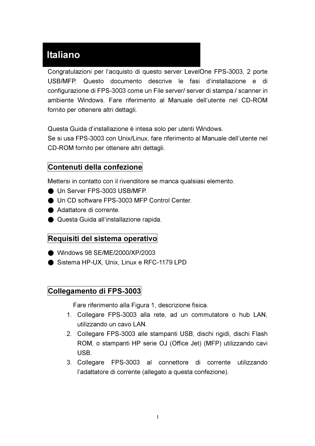 LevelOne manual Italiano, Contenuti della confezione, Requisiti del sistema operativo, Collegamento di FPS-3003 