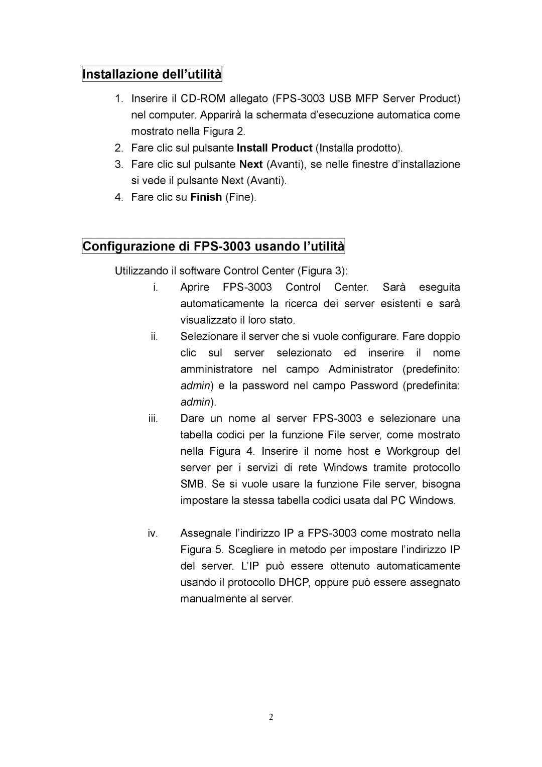 LevelOne manual Installazione dell’utilità, Configurazione di FPS-3003 usando l’utilità 