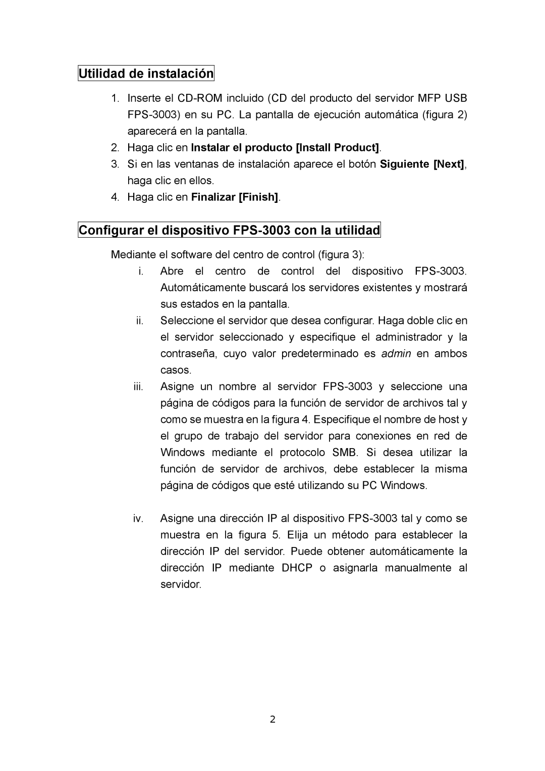 LevelOne Utilidad de instalación, Configurar el dispositivo FPS-3003 con la utilidad, Haga clic en Finalizar Finish 