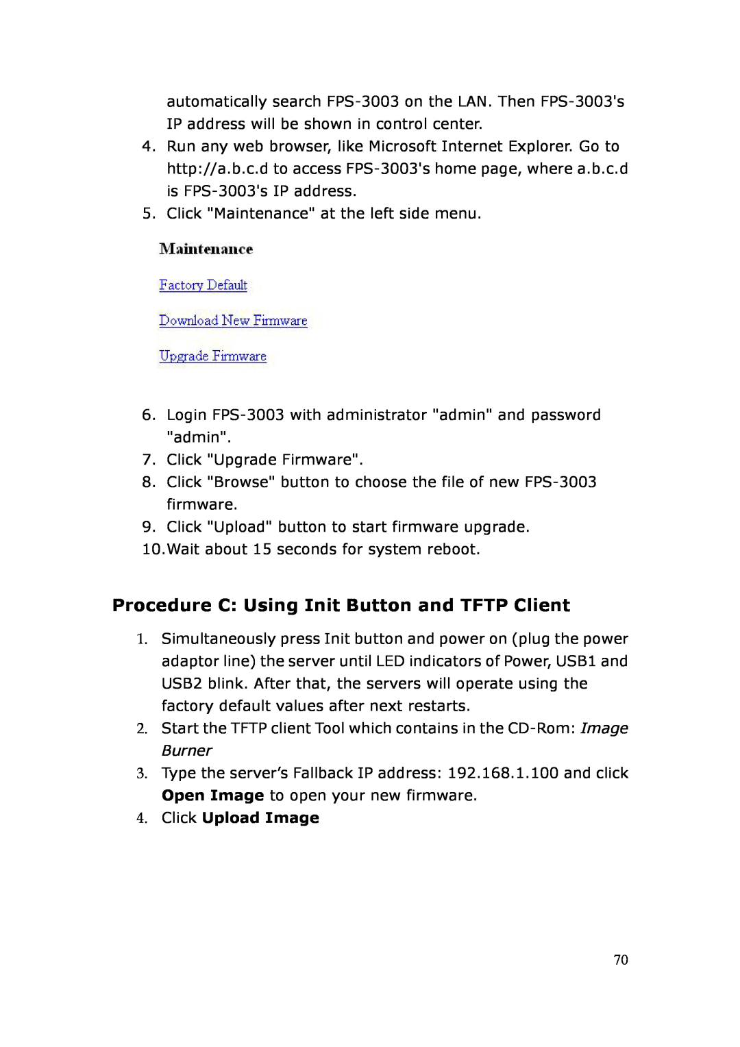 LevelOne FPS-3003 user manual Procedure C Using Init Button and TFTP Client, Click Upload Image 