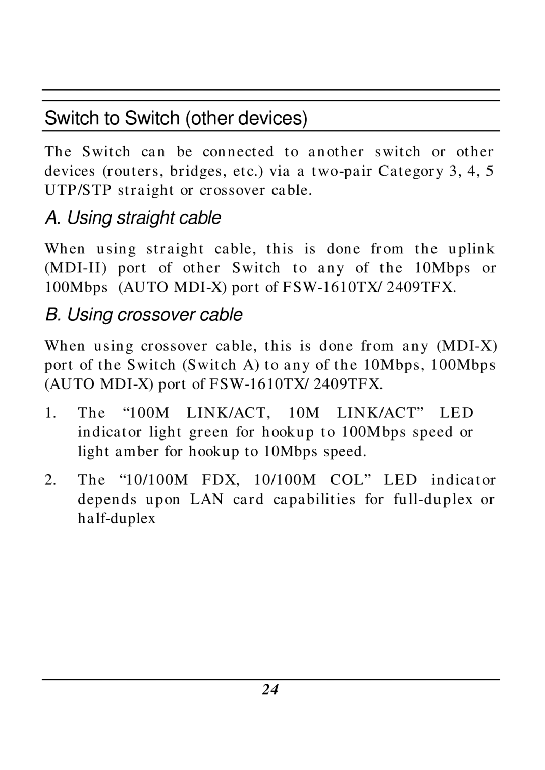 LevelOne FSW-1610TX, FSW-2410TX manual Switch to Switch other devices, Using straight cable 