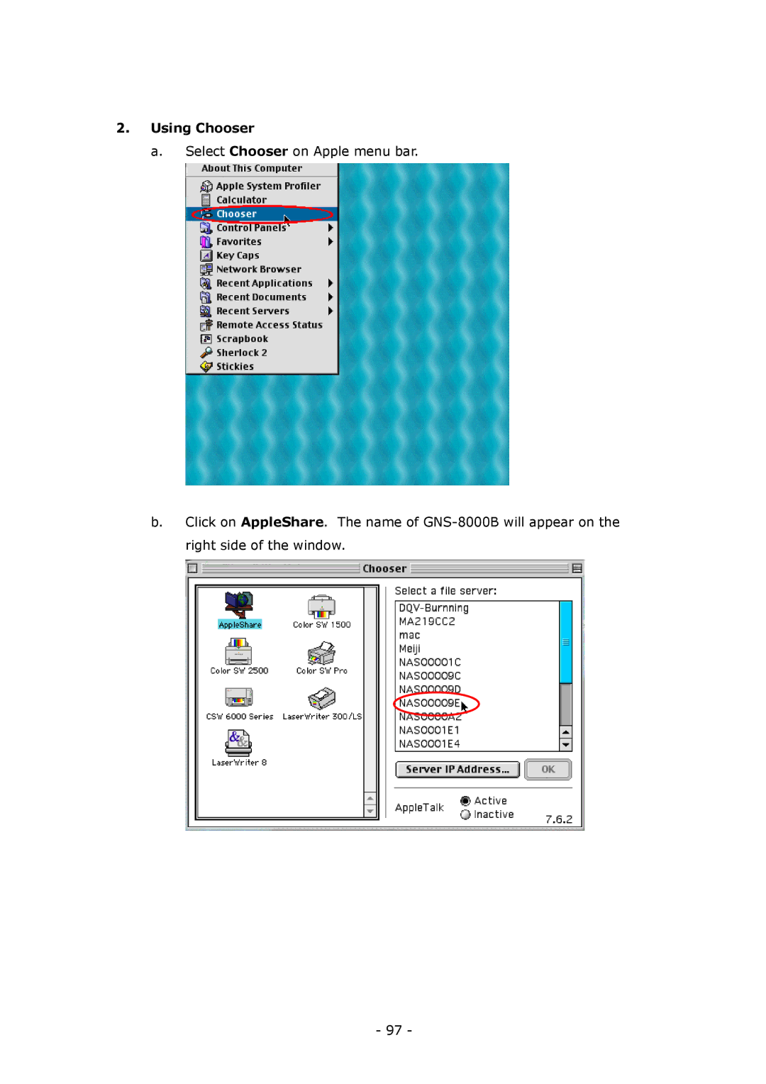 LevelOne GNS-8000B user manual Using Chooser 