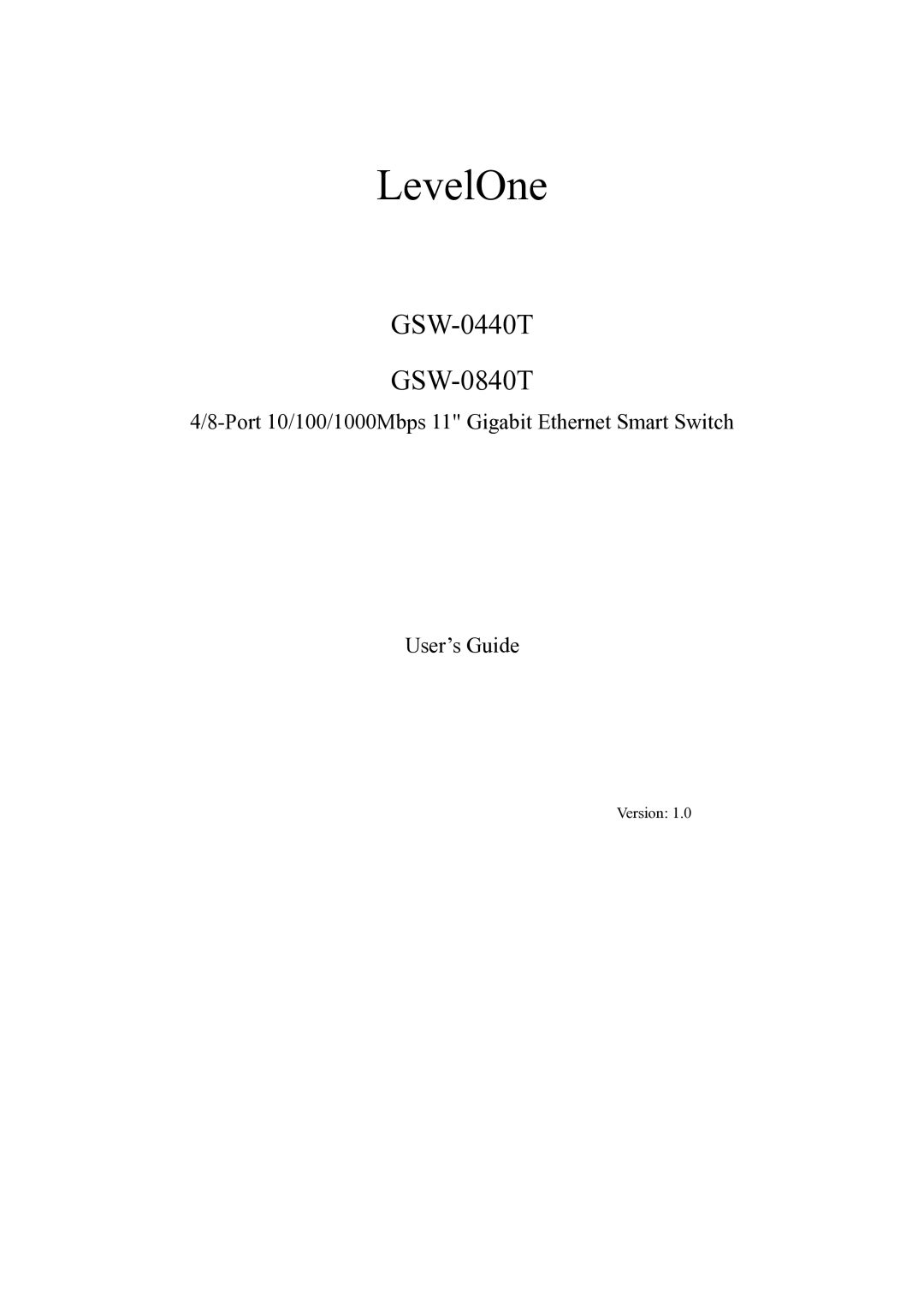 LevelOne GSW-0440T, GSW-0840T manual LevelOne 