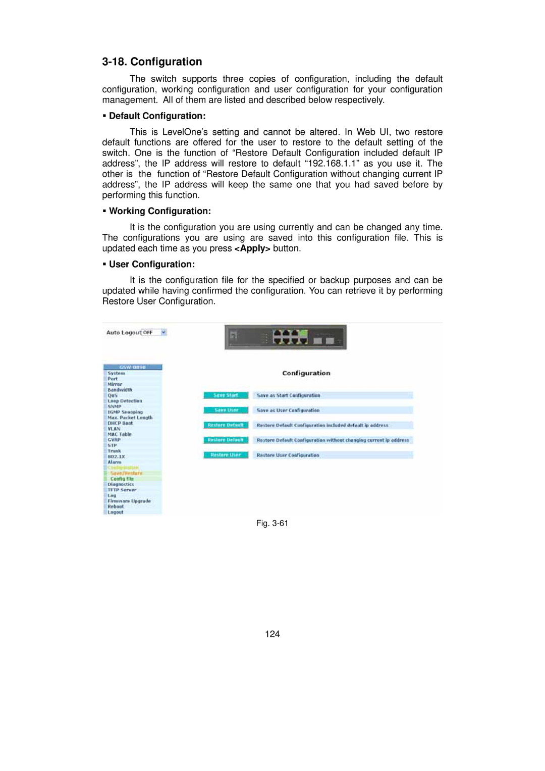 LevelOne GSW-0890 user manual ƒ Default Configuration, ƒ Working Configuration, ƒ User Configuration 