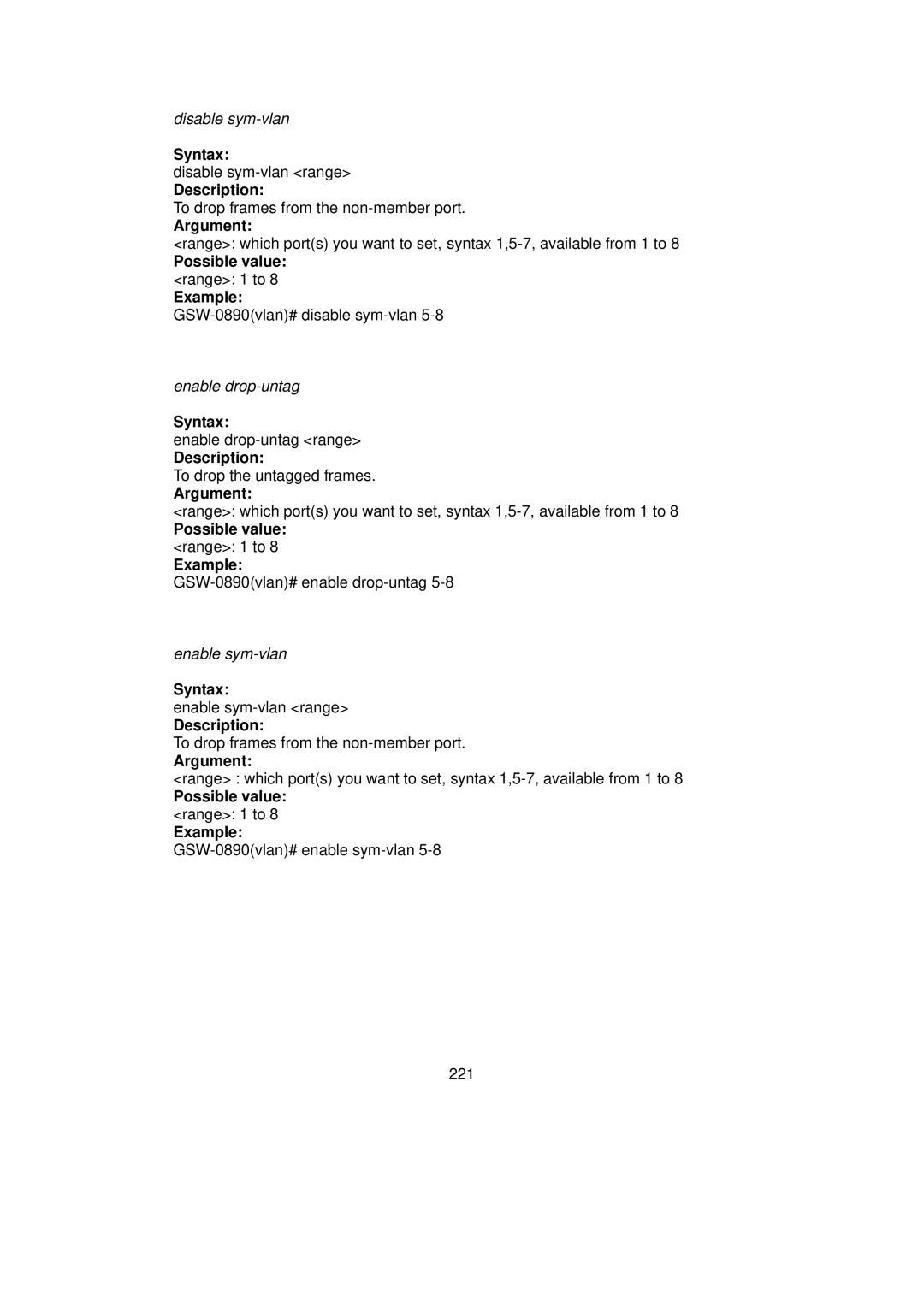 LevelOne GSW-0890 user manual Disable sym-vlan 