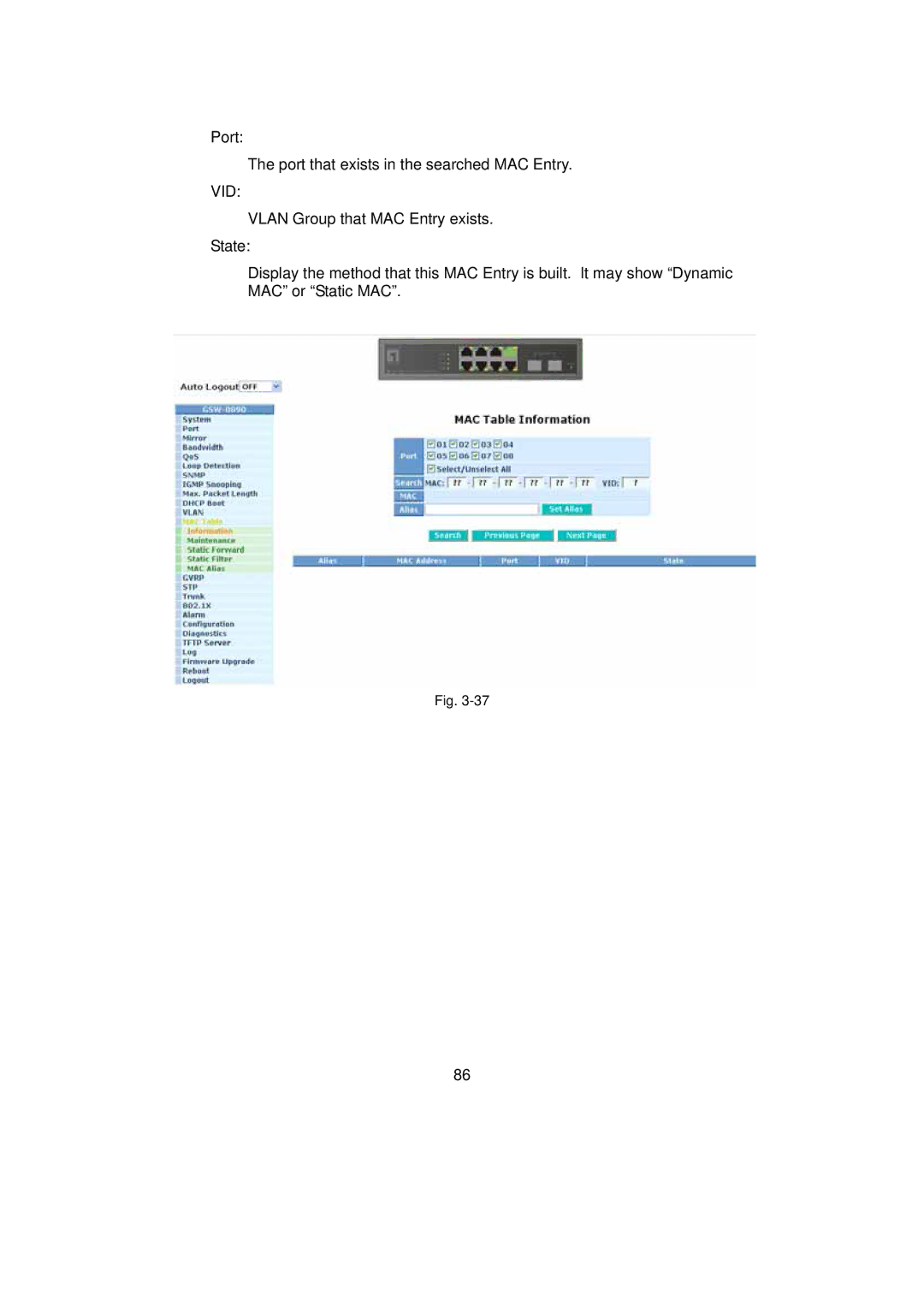 LevelOne GSW-0890 user manual Port Port that exists in the searched MAC Entry 