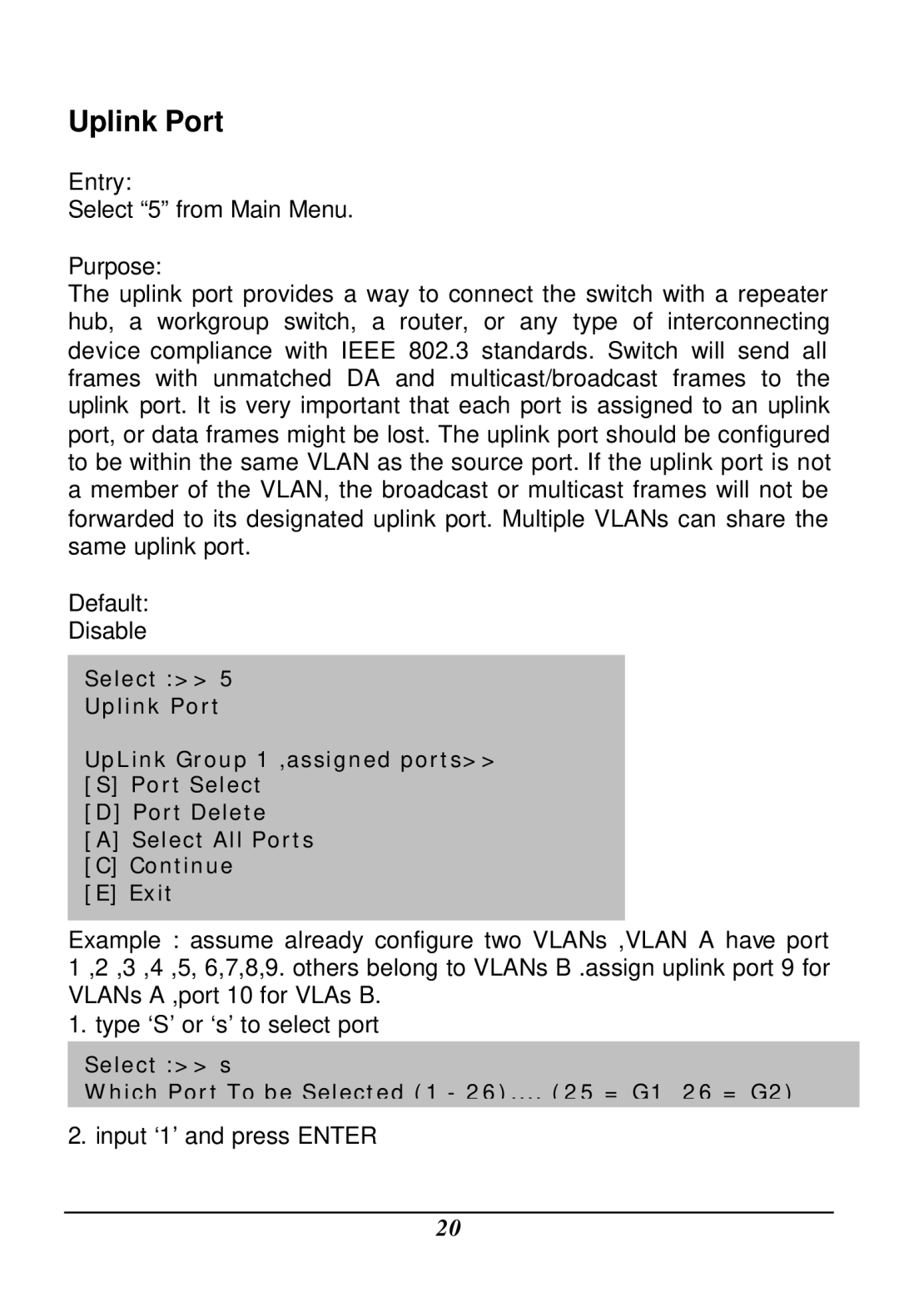 LevelOne GSW-2401TX, GSW-1601TX user manual Uplink Port, Input ‘1’ and press Enter 