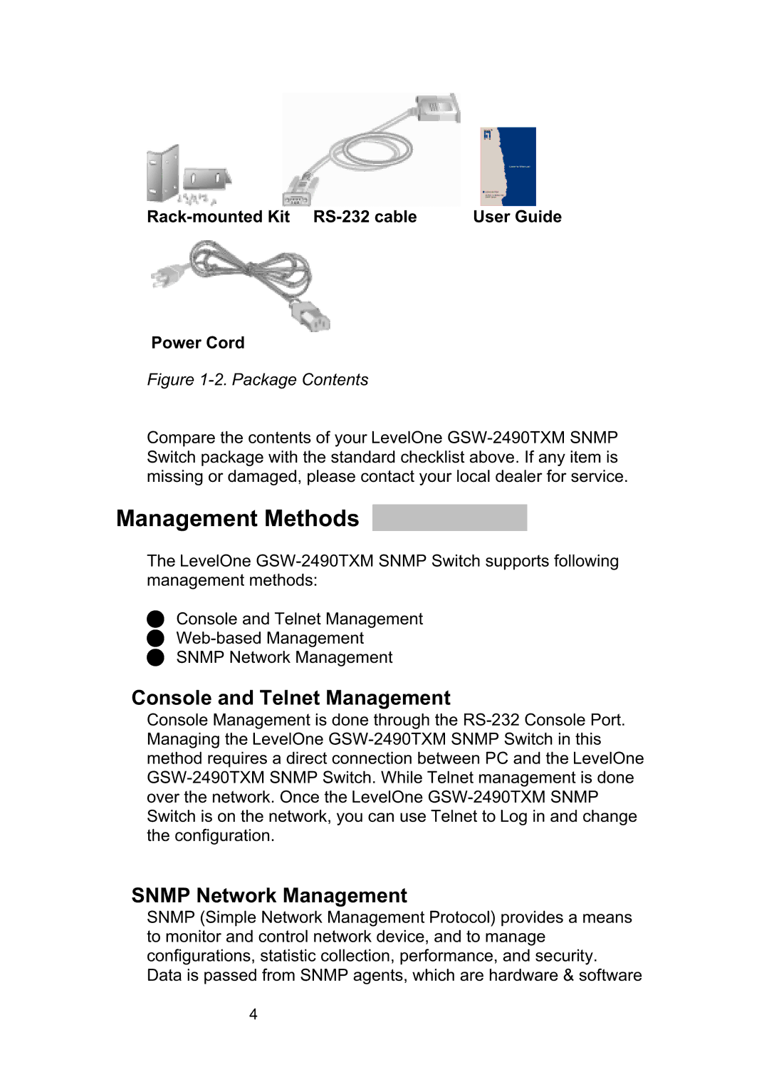 LevelOne GSW-2490TXM manual Management Methods, Console and Telnet Management, Snmp Network Management 