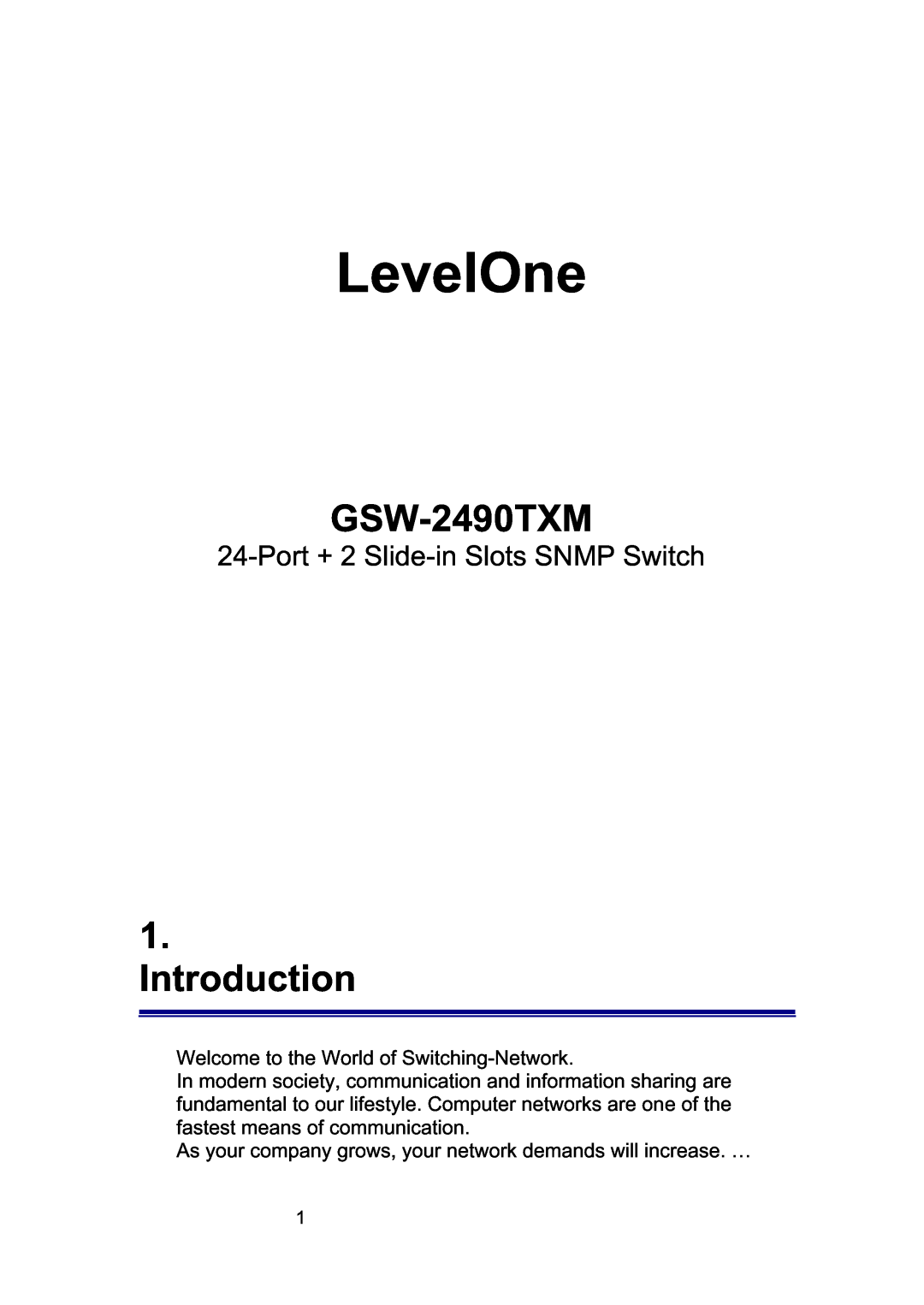 LevelOne GSW-2490TXM manual Introduction, LevelOne, Port + 2 Slide-in Slots SNMP Switch 