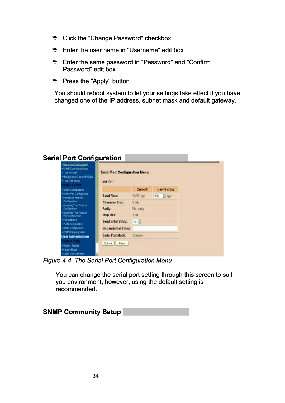 LevelOne GSW-2490TXM manual SNMP Community Setup, 4. The Serial Port Configuration Menu 