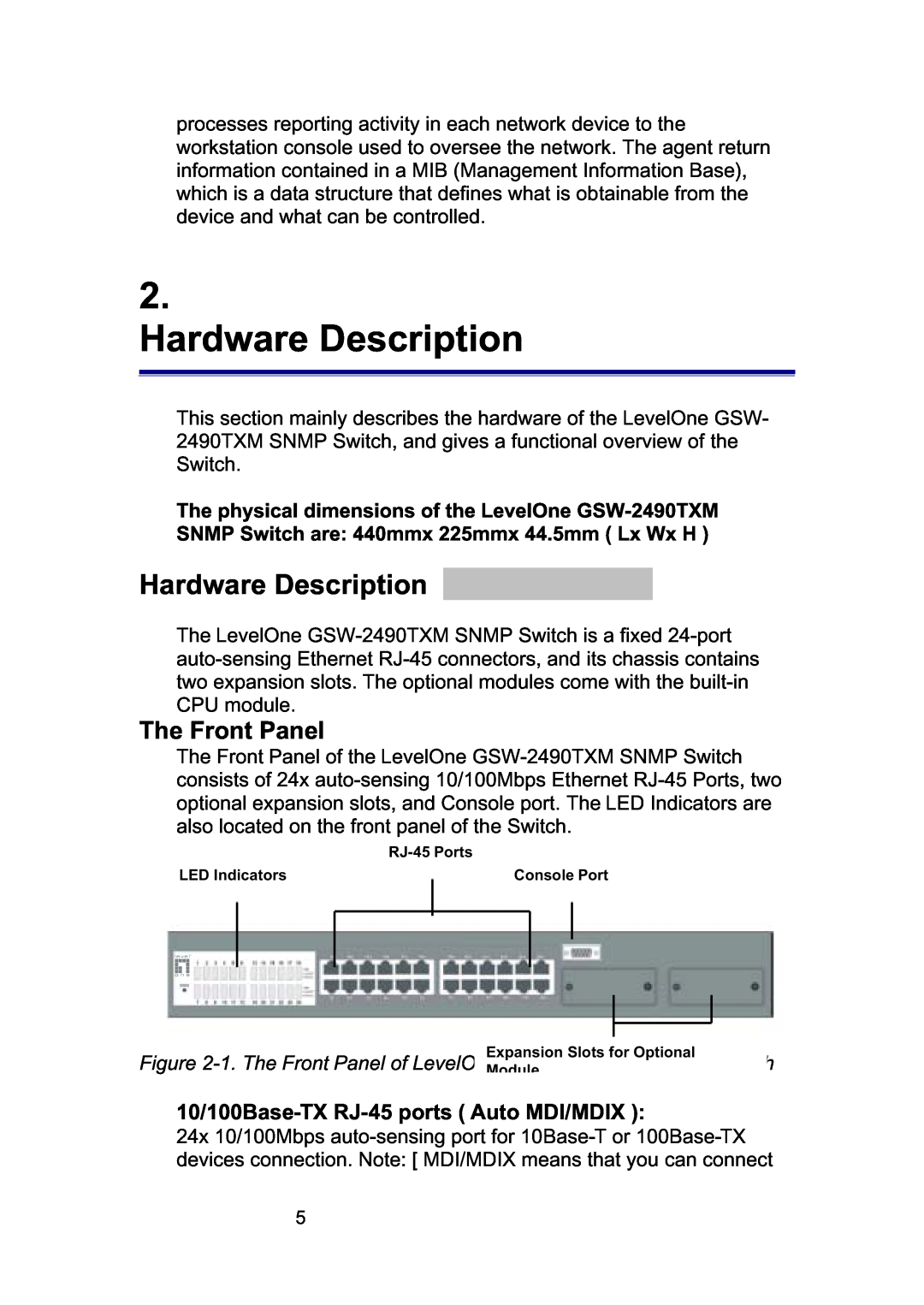 LevelOne GSW-2490TXM manual Hardware Description, The Front Panel, 10/100Base-TX RJ-45 ports Auto MDI/MDIX 