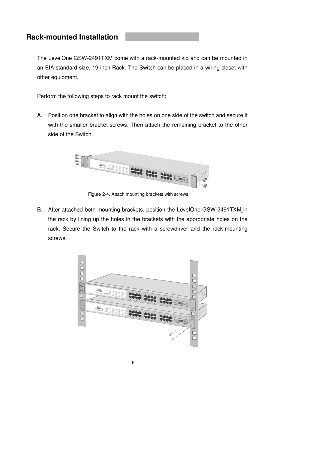 LevelOne GSW-2491TXM user manual Rack-mounted Installation, Attach mounting brackets with screws 