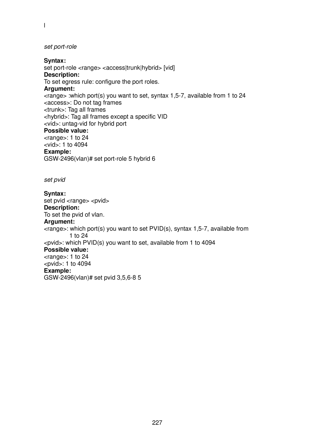 LevelOne GSW-2496 user manual Possible value range 1 to 24 vid 1 to Example, Possible value range 1 to 24 pvid 1 to Example 