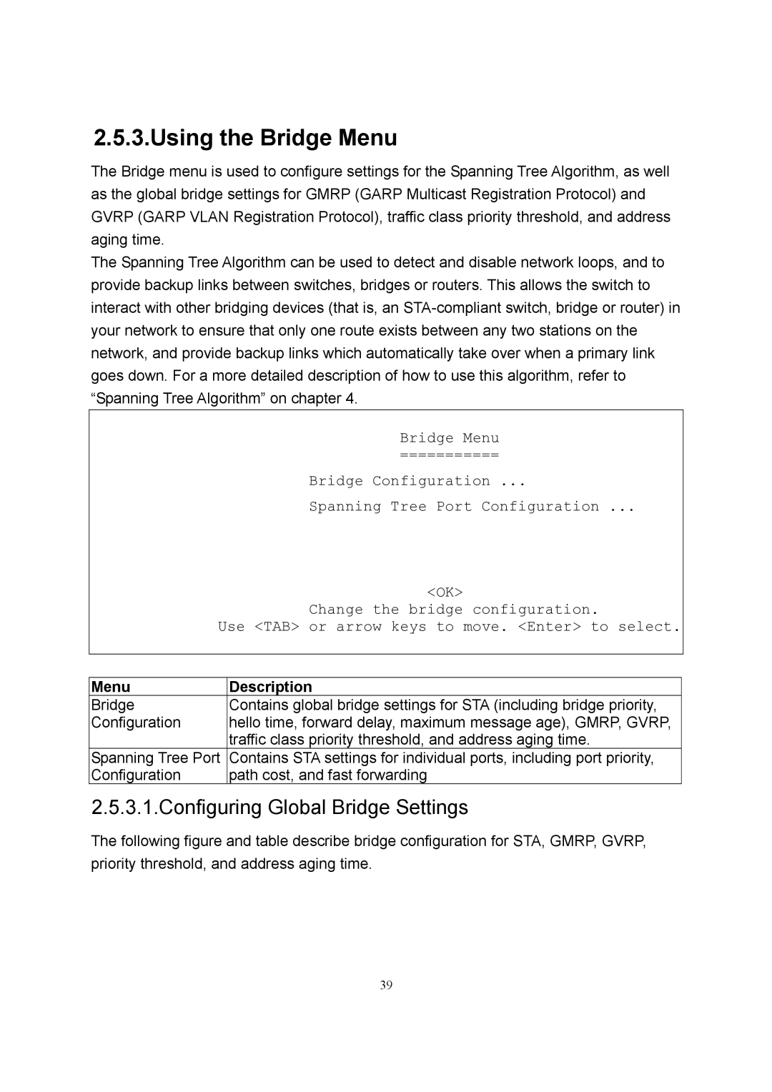 LevelOne GSW-2600TXM manual Using the Bridge Menu, Configuring Global Bridge Settings 