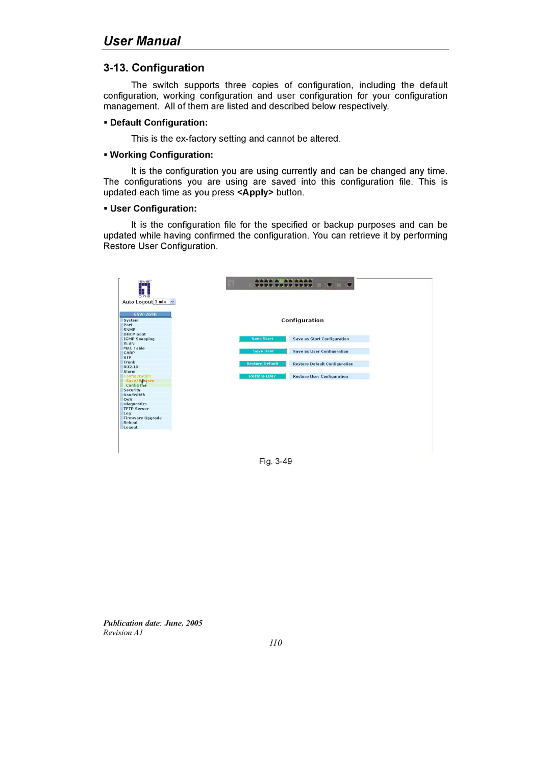 LevelOne GSW-2690 user manual Default Configuration, Working Configuration, User Configuration 