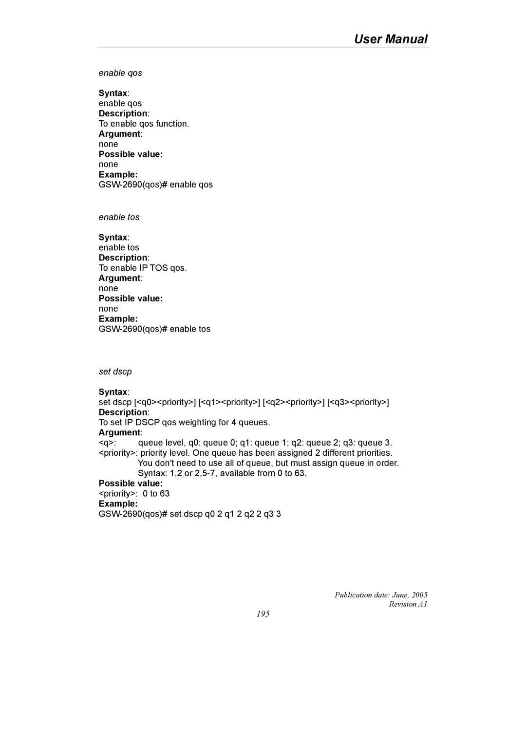 LevelOne GSW-2690 Syntax enable qos Description, Syntax enable tos Description, Possible value priority 0 to Example 