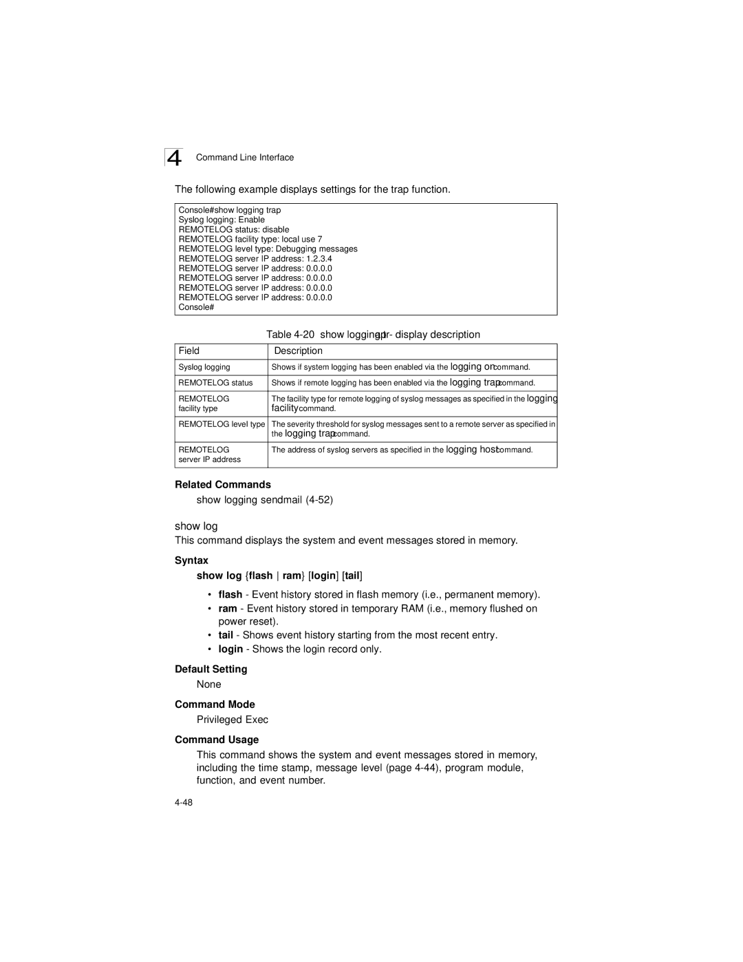 LevelOne GSW-2692 manual Show log, show logging trap display description, Facility command, Logging trap command 