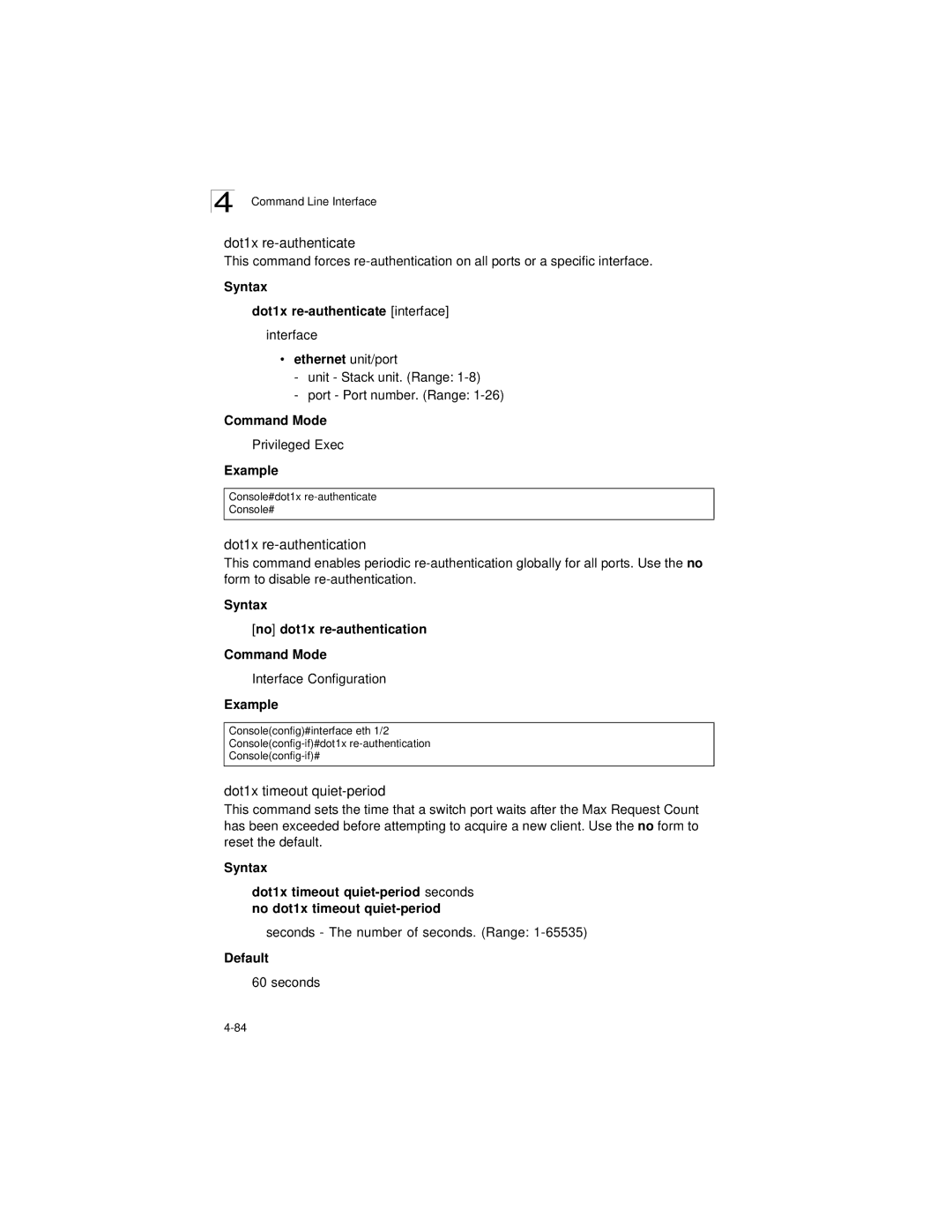 LevelOne GSW-2692 manual Dot1x re-authenticate, Dot1x re-authentication, Dot1x timeout quiet-period 