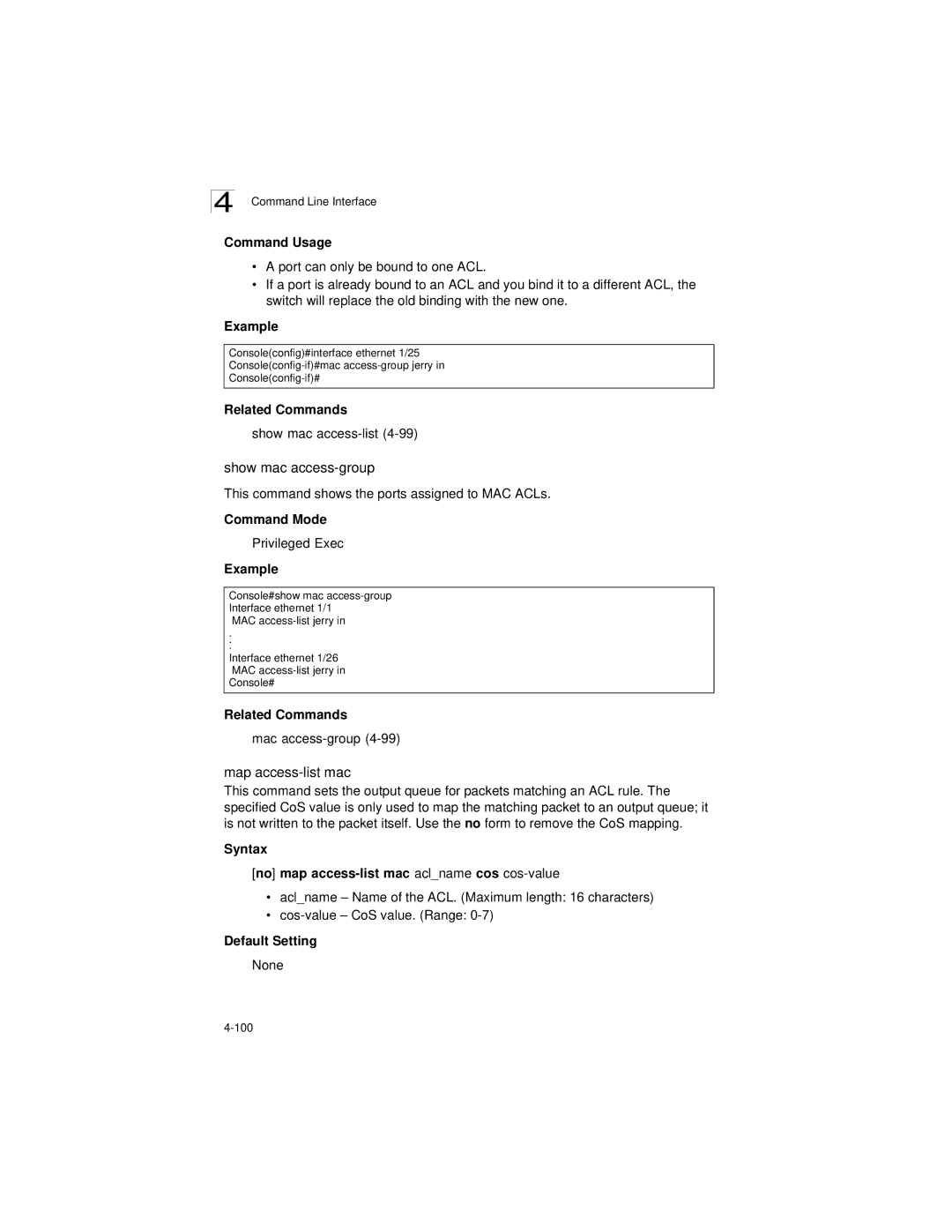 LevelOne GSW-2692 manual Show mac access-group, Map access-list mac, This command shows the ports assigned to MAC ACLs 