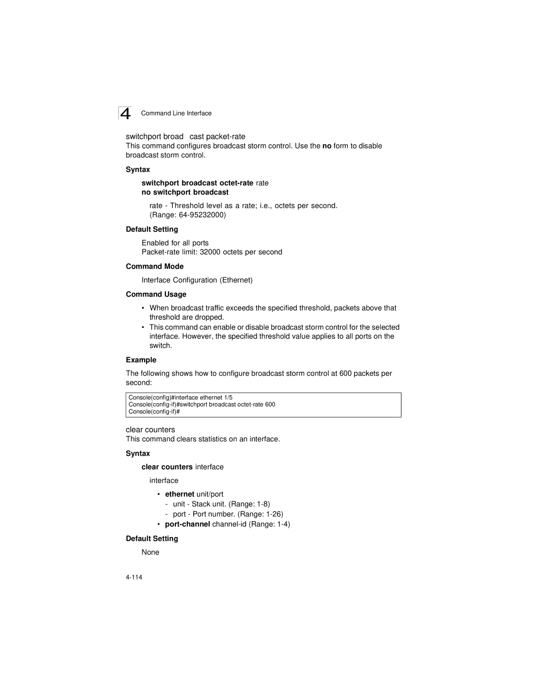 LevelOne GSW-2692 manual Switchport broadcast packet-rate, Clear counters, This command clears statistics on an interface 