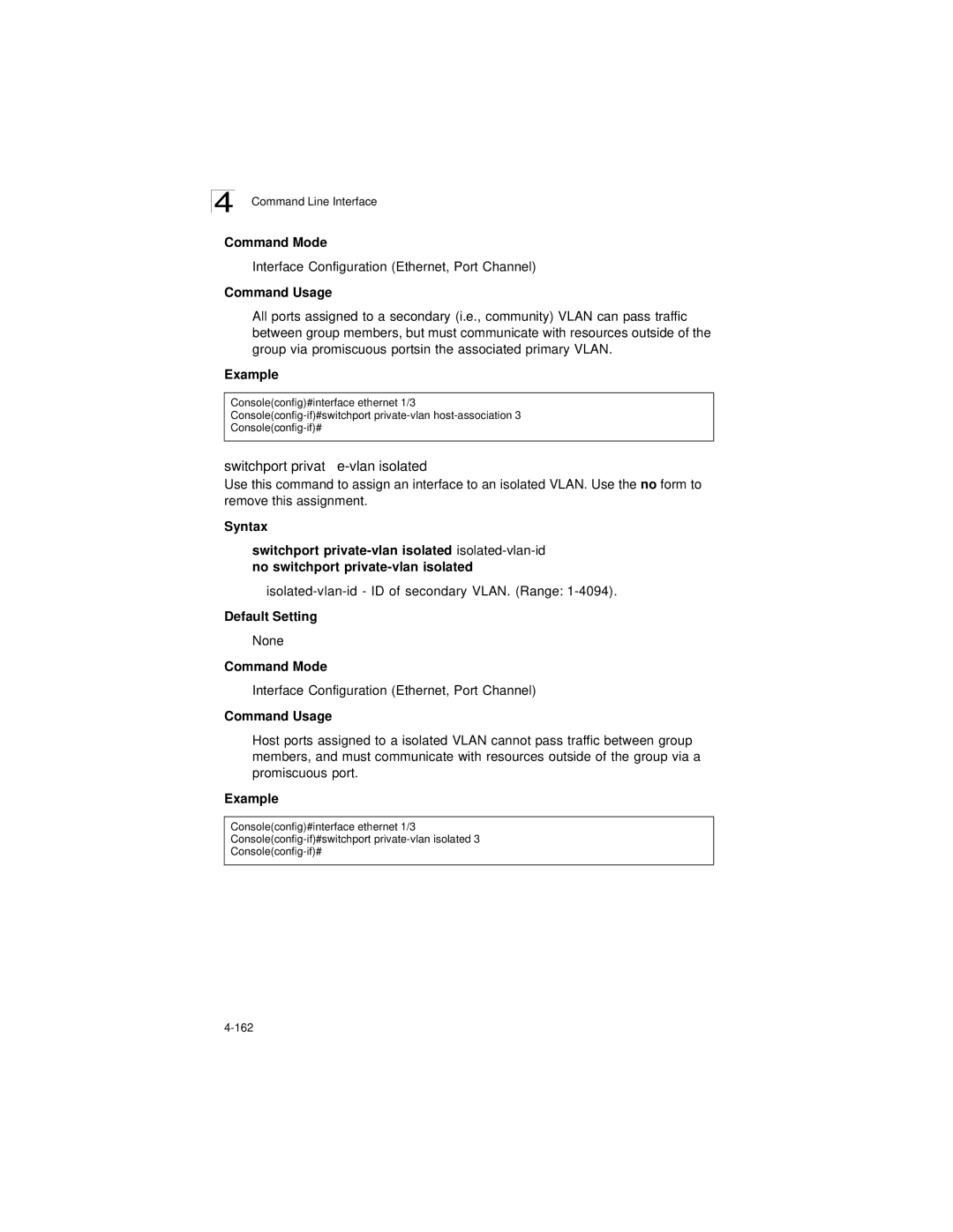 LevelOne GSW-2692 manual Switchport private-vlan isolated, Isolated-vlan-id- ID of secondary VLAN. Range 