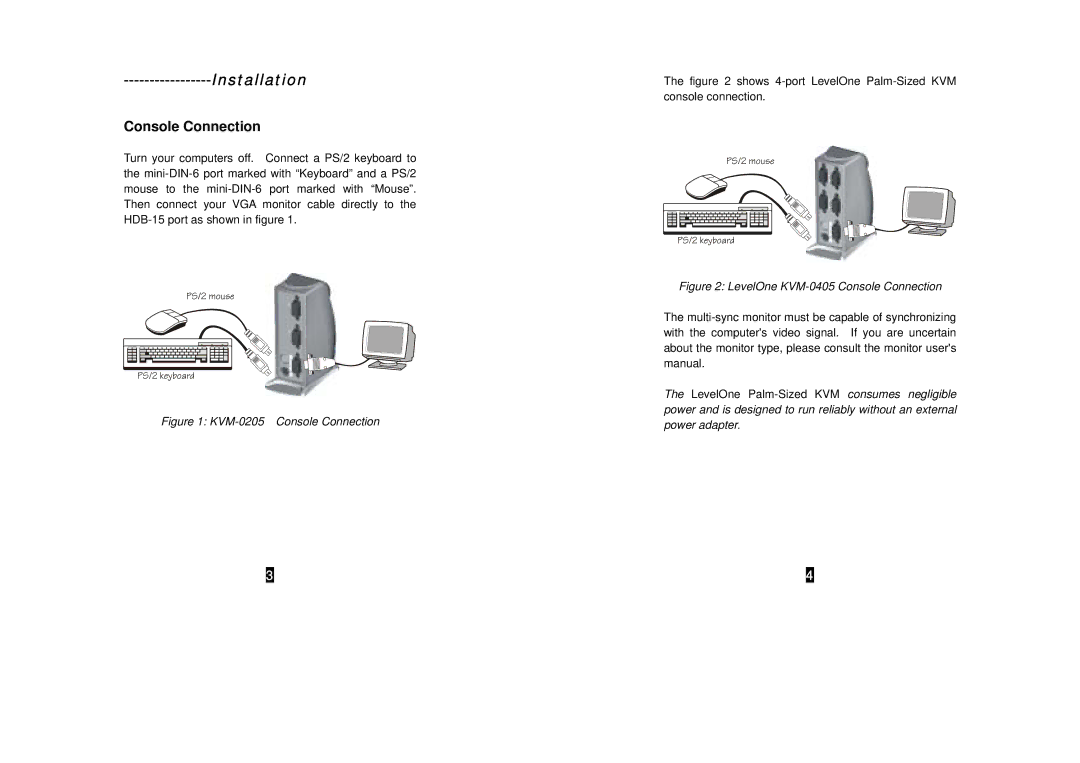 LevelOne KVM-0405, KVM-0205 specifications Installation, Console Connection 