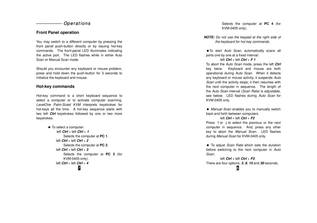 LevelOne KVM-0405, KVM-0205 specifications Operations, Front Panel operation, Hot-key commands 