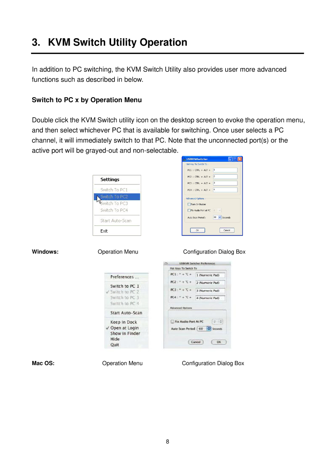 LevelOne KVM-0221/KVM-0421, KVM-0222/KVM-0422 user manual KVM Switch Utility Operation, Switch to PC x by Operation Menu 