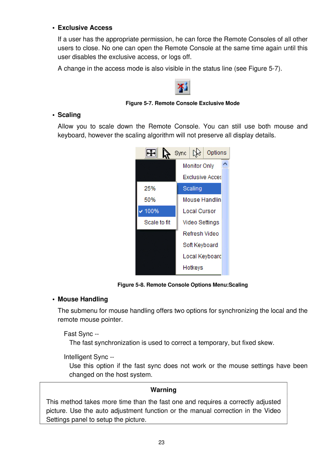 LevelOne KVM-9000 user manual Exclusive Access, Scaling, Mouse Handling 