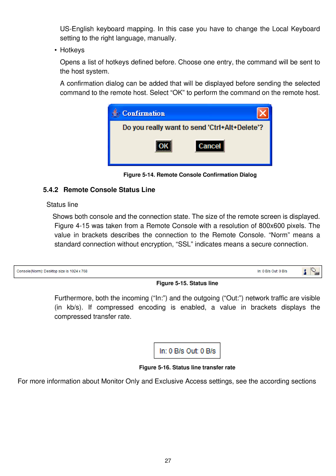 LevelOne KVM-9000 user manual Remote Console Status Line, Remote Console Confirmation Dialog 