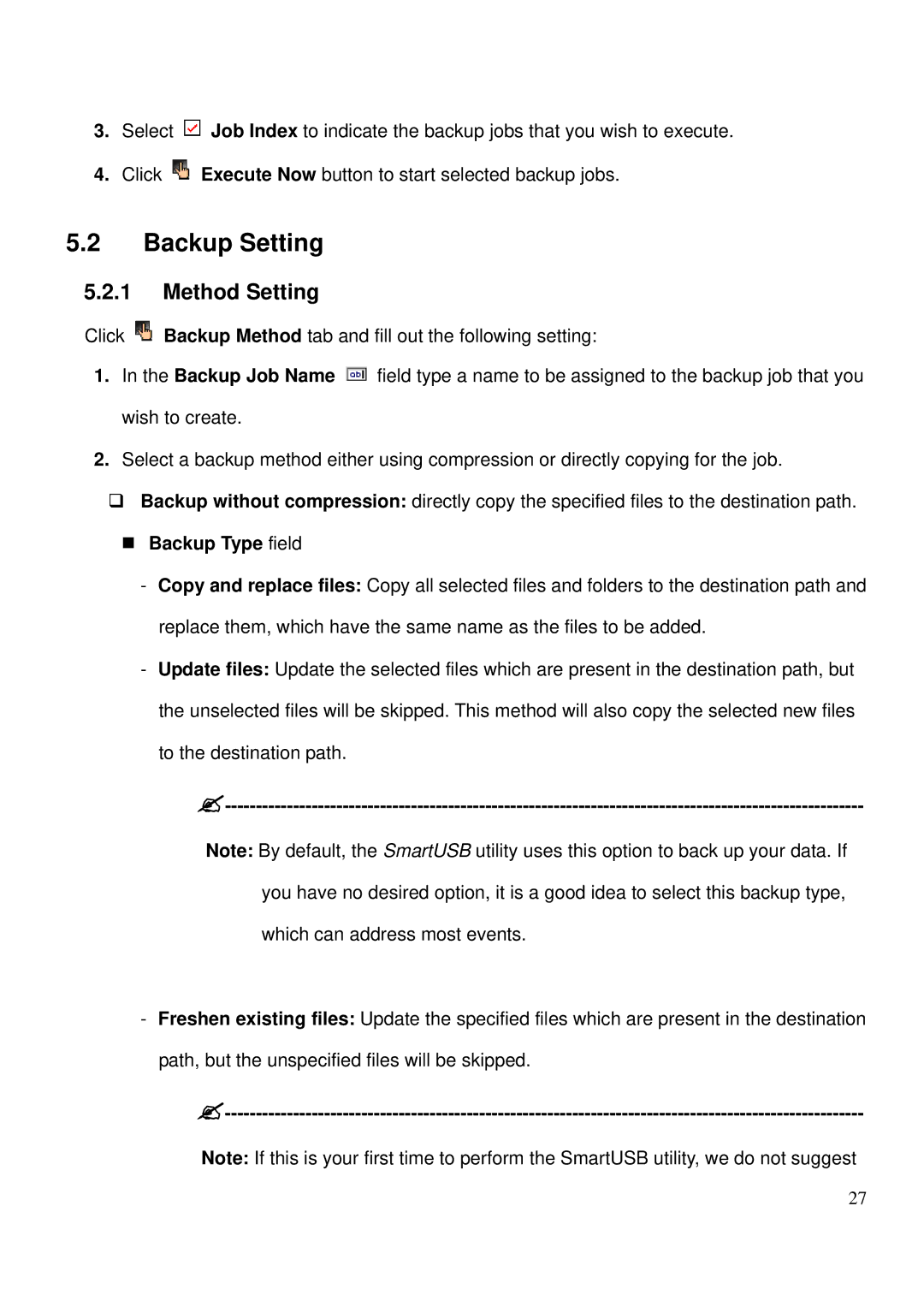 LevelOne MUS-2500 user manual Backup Setting, Method Setting, „ Backup Type field 