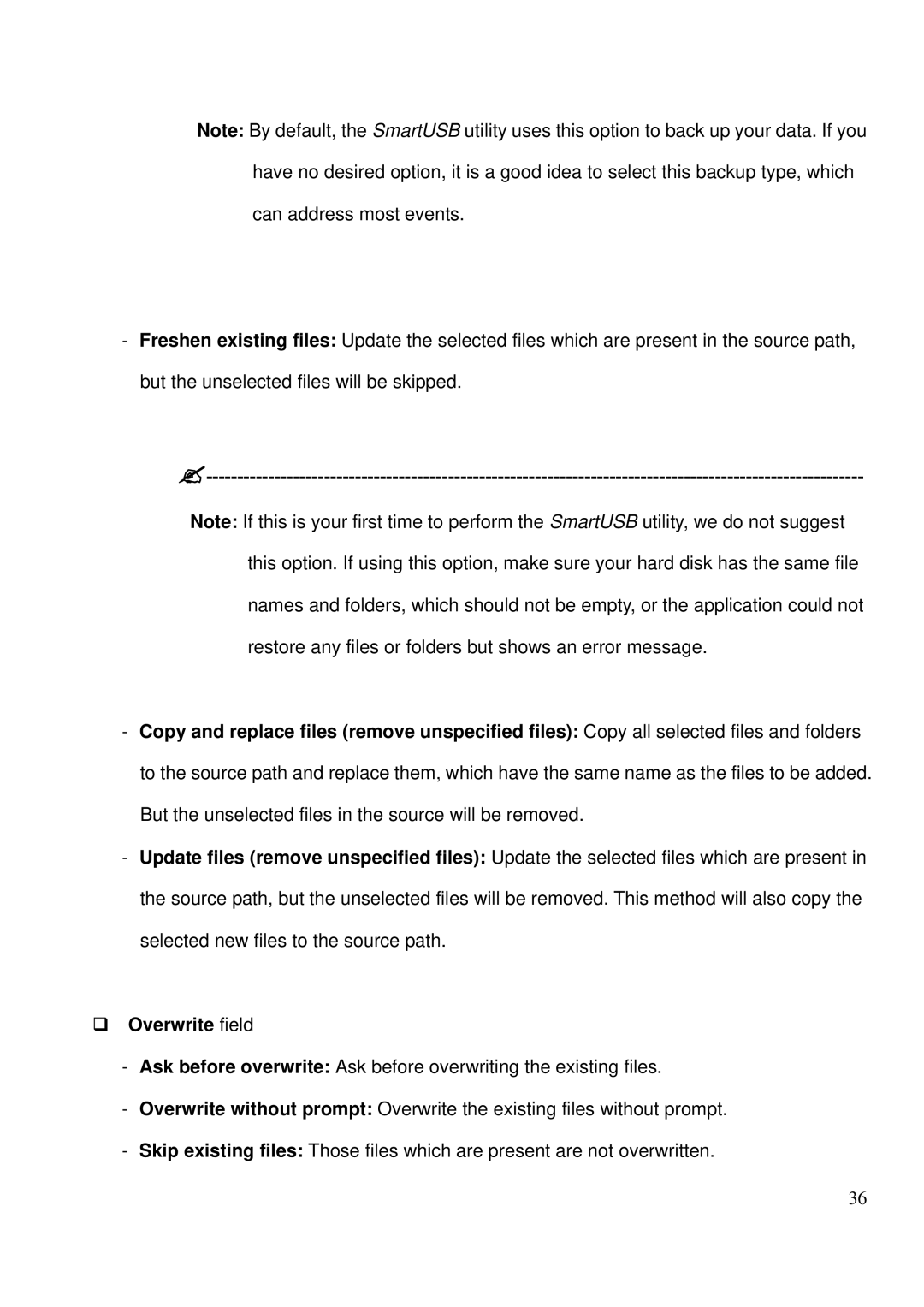 LevelOne MUS-2500 user manual ‰ Overwrite field 